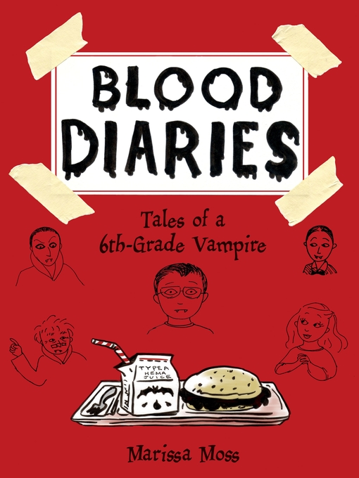 Title details for Blood Diaries by Marissa Moss - Available